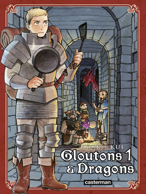 Title details for Gloutons et Dragons (Tome 1) by Ryoko Kui - Available